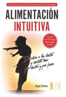 ALIMENTACIÓN INTUITIVA | 9788499648149 | RAMOS, ANGIE