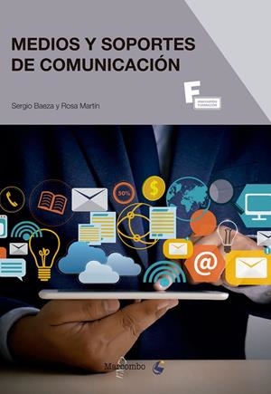 MEDIOS Y SOPORTES DE COMUNICACIÓN DE MARKETING Y PUBLICIDAD | 9788426727305 | BAEZA, SERGIO / MARTIN, ROSA