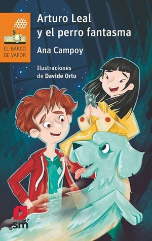 ARTURO LEAL Y EL PERRO FANTASMA | 9788491825586 | CAMPOY, ANA