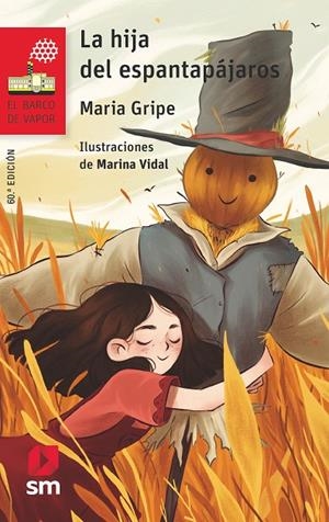 HIJA DEL ESPANTAPÁJAROS, LA | 9788491825531 | GRIPE, MARIA