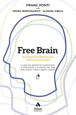 FREE BRAIN | 9788497354738 | PONTI, FRANC