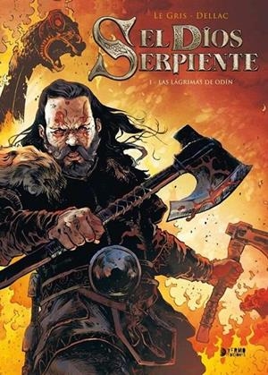 DIOS SERPIENTE 01, EL : LAS LAGRIMAS DE ODIN | 9788417085827 | LEGRIS, JEROME / DELLAC, BENOIT