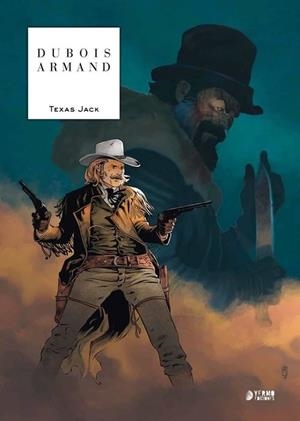 TEXAS JACK | 9788417085834 | DUBOIS / ARMAND