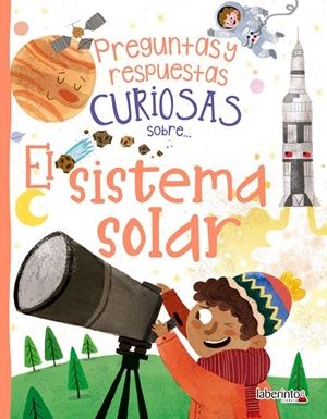 PREGUNTAS Y RESPUESTAS CURIOSAS SOBRE... EL SISTEMA SOLAR | 9788484839989 | ROONEY, ANNE