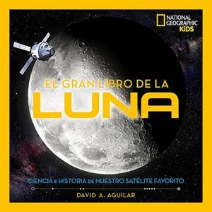 GRAN LIBRO DE LA LUNA, EL | 9788482987606 | AGUILAR, DAVID A.