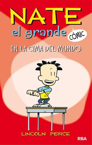 NATE EL GRANDE 01. EN LA CIMA DEL MUNDO | 9788427216440 | PEIRCE, LINCOLN