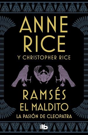 RAMSES EL MALDITO. PASION DE CLEOPATRA,L | 9788490709139 | RICE, ANNE / RICE, CHRISTOPHER