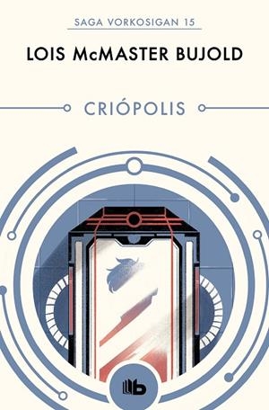 CRIOPOLIS | 9788490708644 | BUJOLD, LOIS MCMASTER