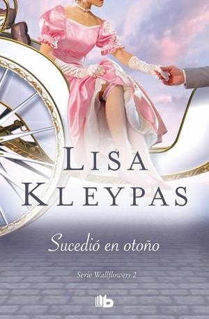 SUCEDIO EN OTOÑO | 9788413140285 | KLEYPAS, LISA