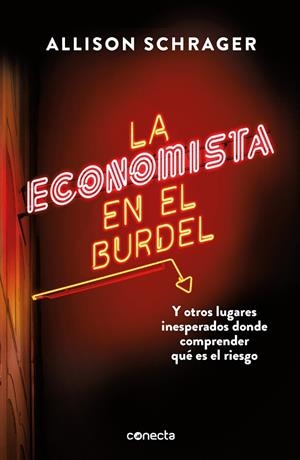 ECONOMISTA EN EL BURDEL, LA | 9788416883813 | SCHRAGER, ALLISON