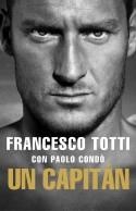 CAPITAN, UN | 9788494894831 | TOTTI, FRANCESCO / CONDO, PAOLO