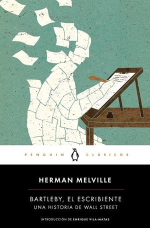 BARTLEBY Y EL ESCRIBIENTE | 9788491053859 | MELVILLE, HERMAN