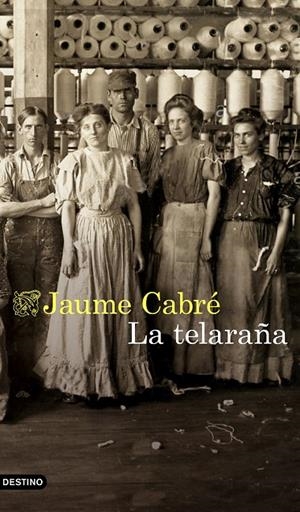 TELARAÑA, LA | 9788423355792 | CABRÉ, JAUME