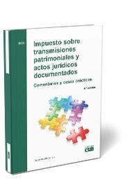 IMPUESTO SOBRE TRANSMISIONES PATRIMONIALES Y ACTOS JURÍDICOS DOCUMENTADOS | 9788445438664 | ALCALDE BARRERO, OSCAR