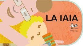 IAIA, LA | 9788492636648 | CAMPABADAL GILI, MÒNICA