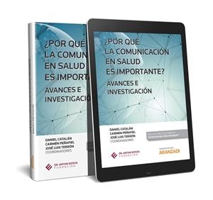 ¿POR QUE LA COMUNICACION EN SALUD ES IMPORTANTE? (DUO) | 9788413094434 | TERRON SANTOS, DANIEL / PEÑAFIEL, CARMEN