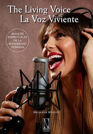 VOZ VIVIENTE, LA / THE LIVING VOICE | 9788494832369 | MILETICH, MACARENA