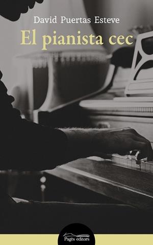 PIANISTA CEC, EL | 9788413031040 | PUERTAS ESTEVE, DAVID