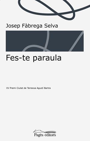 FES-TE PARAULA | 9788413030982 | FÀBREGA SELVA, JOSEP