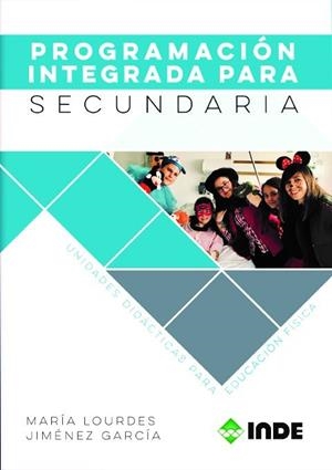 PROGRAMACIÓN INTEGRADA PARA SECUNDARIA | 9788497293839 | JIMÉNEZ GARCÍA, MARÍA LOURDES