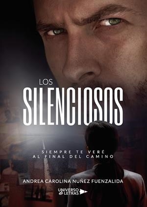 SILENCIOSOS, LOS | 9788417740597 | NUÑEZ FUENZALIDA, ANDREA CAROLINA