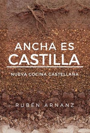ANCHA ES CASTILLA | 9788417740498 | ARNANZ, RUBÉN
