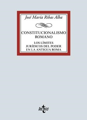 CONSTITUCIONALISMO ROMANO | 9788430976744 | RIBAS ALBA, JOSÉ MARÍA