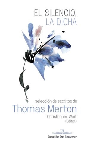 SILENCIO, EL (LA DICHA) | 9788433030559 | MERTON, THOMAS