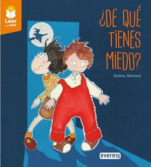 ¿DE QUÉ TIENES MIEDO? | 9788428342810 | MONREAL DÍAZ, VIOLETA
