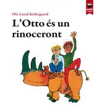 OTTO ÉS UN RINOCERONT, L' | 9788415920366 | KIRKEGAARD, OLE LUND