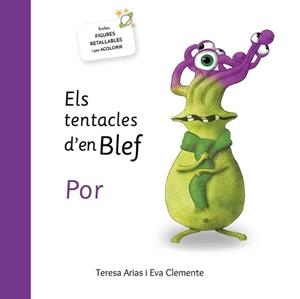 TENTACLES D'EN BLEF, ELS - POR | 9788494771446 | CLEMENTE, EVA / ARIAS, TERESA