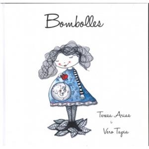 BOMBOLLES | 9788494999918 | ARIAS, TERESA / TAPIA, VERO