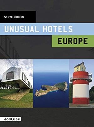 UNUSUAL HOTELS - EUROPE | 9782361950088