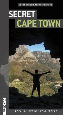 CAPE TOWN : SECRET GUIDE [2016] | 9782361951405 | FOX, JUSTIN / WETSWOOD, ALISON