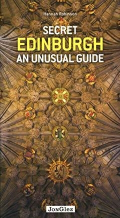 EDINBURGH : SECRET GUIDE [2016] | 9782361951481