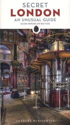 LONDON : SECRET GUIDE [2017] | 9782361951108 | HOWARD, RACHEL