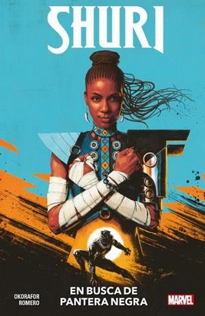SHURI 01 : EN BUSCA DE PANTERA NEGRA | 9788491679882 | OKORAFOR, NNEDI / ROMERO, LEONARDO