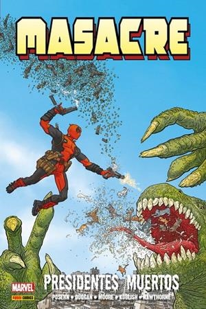 MARVEL OMNIBUS. MASACRE 01 : PRESINDENTES MUERTOS | 9788491679547 | DUGGAN, GERRY / HAWTHORNE, MIKE / POSEHN, BRIAN / KOBLISH, SCOTT / MOORE, TONY