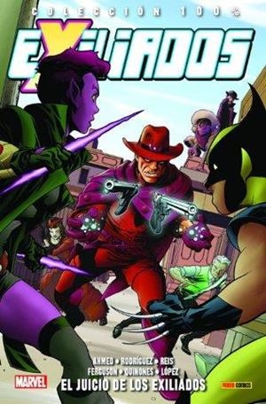 100% MARVEL. EXILIADOS 02 : EL JUICIO DE LOS EXILIADOS | 9788491679417 | AHMED, SALADIN / RODRIGUEZ, JAVIER