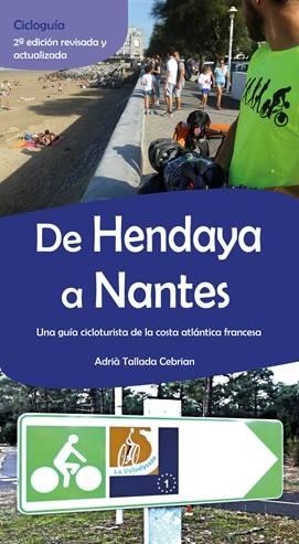 CICLOGUIA DE HENDAYA A NANTES | 9788483218983 | TALLADA CEBRIAN, ADRIA