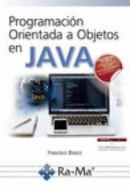 PROGRAMACION ORIENTADA A OBJETOS EN JAVA | 9788499648057 | BLASCO, FRANCISCO