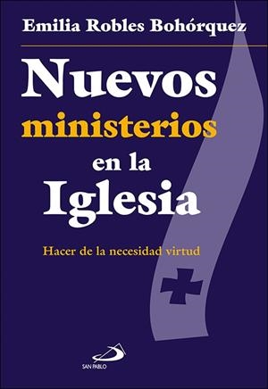 NUEVOS MINISTERIOS EN LA IGLESIA | 9788428557429 | ROBLES BOHORQUEZ, EMILIA