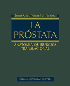 PROSTATA, LA | 9788447218622 | CASTIÑEIRAS,  J. / LOPEZ,  A. / GARCIA,  V.