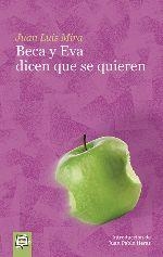 BECA Y EVA DICEN QUE SE QUIEREN | 9788491423027 | MIRA CANDEL, JUAN LUIS