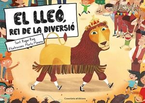 LLEÓ, REI DE LA DIVERSIÓ, EL | 9788490348475 | ROIG CÉSAR, ROGER