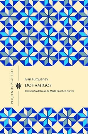 DOS AMIGOS | 9788494898754 | TURGUÉNEV, IVAN