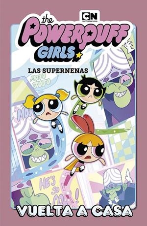 SUPERNENAS 01, LAS : VUELTA A CASA | 9788467936049 | MANCINI, HALEY / GOLDMAN, JAKE / CHARM, DERECK