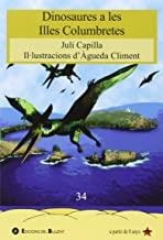 DINOSAURES A LES ILLES COLUMBRETES | 9788499041704 | CAPILLA, JULI