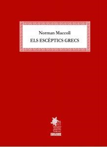 ESCÈPTICS GRECS, ELS | 9788409111336 | MACCOLL, NORMAN