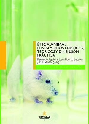 ÉTICA ANIMAL : FUNDAMENTOS EMPÍRICOS, TEÓRICOS Y DIMENSIÓN PRÁCTICA | 9788484687726 | VARIOS AUTORES